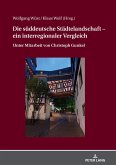 Die sueddeutsche Staedtelandschaft - ein interregionaler Vergleich (eBook, ePUB)