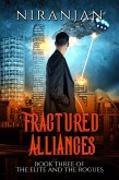 Fractured Alliances (The Elite and the Rogues, #3) (eBook, ePUB)