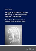 Struggle of Faith and Reason: A History of Intolerance and Punitive Censorship (eBook, ePUB)