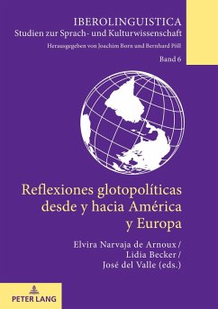 Reflexiones glotopoliticas desde y hacia America y Europa (eBook, ePUB)