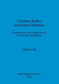 Creolised Bodies and Hybrid Identities