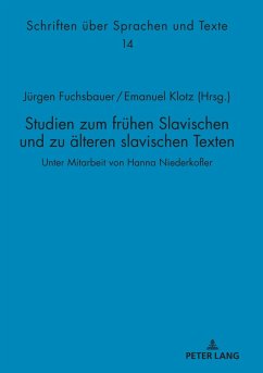 Studien zum fruehen Slavischen und zu aelteren slavischen Texten (eBook, ePUB)