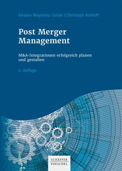 Post Merger Management (eBook, ePUB) - Meynerts-Stiller, Kirsten; Rohloff, Christoph