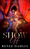 Show Off (Seraph's Burlesque Club, #2) (eBook, ePUB)