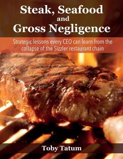 Steak, Seafood and Gross Negligence - Tatum, Toby