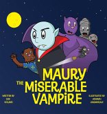 Maury The Miserable Vampire Maury The Miserable Vampire