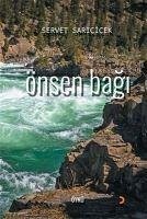 Önsen Bagi - Saricicek, Servet