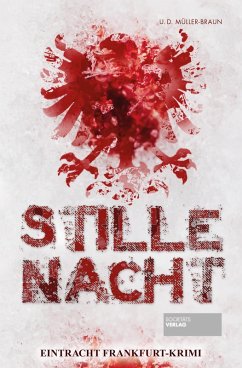 Stille Nacht (eBook, ePUB) - Müller-Braun, Dana; Müller-Braun, Ulrich