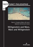 Wittgenstein and Marx. Marx and Wittgenstein (eBook, ePUB)