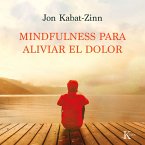 Mindfulness para aliviar el dolor (MP3-Download)