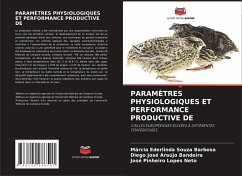 PARAMÈTRES PHYSIOLOGIQUES ET PERFORMANCE PRODUCTIVE DE - Souza Barbosa, Márcia Ederlinda;Araújo Bandeira, Diego José;Lopes Neto, José Pinheiro