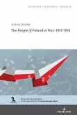 People of Poland at War: 1914-1918 (eBook, ePUB)
