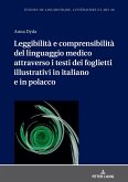Leggibilita e comprensibilita del linguaggio medico attraverso i testi dei foglietti illustrativi in italiano e in polacco (eBook, ePUB)