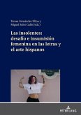 Las insolentes: desafio e insumision femenina en las letras y el arte hispanos (eBook, ePUB)