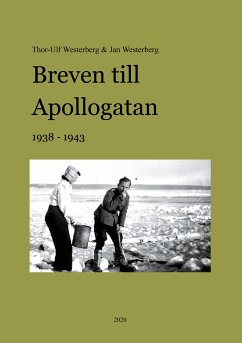 Breven till Apollogatan (eBook, ePUB) - Westerberg, Thor-Ulf; Westerberg, Jan
