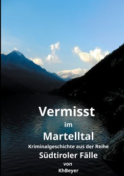 Vermisst im Martelltal (eBook, ePUB) - Beyer, Kh