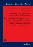 Les ideologies linguistiques : debats, purismes et strategies discursives (eBook, ePUB)