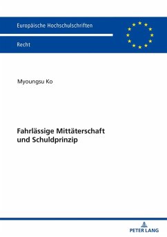 Fahrlaessige Mittaeterschaft und Schuldprinzip (eBook, ePUB) - Myoungsu Ko, Ko