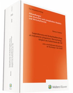 Suspendierung und Verdachtsabberufung als Instrumente prospektiver Überwachungstätigkeit des Aufsichtsrats der AG (AHW 2 - Becker, Marcus