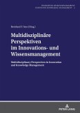 Multidisziplinaere Perspektiven im Innovations- und Wissensmanagement (eBook, ePUB)