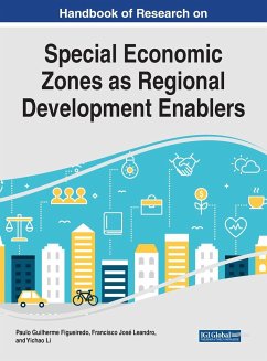 Handbook of Research on Special Economic Zones as Regional Development Enablers