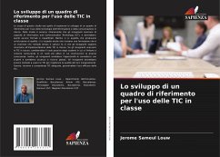 Lo sviluppo di un quadro di riferimento per l'uso delle TIC in classe - Louw, Jerome Sameul