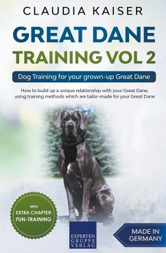 Great Dane Training Vol 2 - Dog Training for your grown-up Great Dane - Kaiser, Claudia