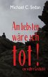 Am liebsten wäre ich tot! (eBook, ePUB) - Bild 1
