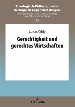 Gerechtigkeit und gerechtes Wirtschaften (eBook, ePUB) - Lukas Ohly, Ohly