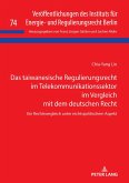 Das taiwanesische Regulierungsrecht im Telekommunikationssektor im Vergleich mit dem deutschen Recht (eBook, ePUB)