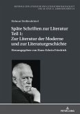 Spaete Schriften zur Literatur. Teil 1: Zur Literatur der Moderne und zur Literaturgeschichte (eBook, ePUB)