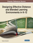 Designing Effective Distance and Blended Learning Environments in K-12