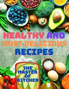 Healthy and Most Delicious Recipes - Sorens Books