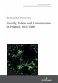 Family, Taboo and Communism in Poland, 1956-1989 (eBook, ePUB)