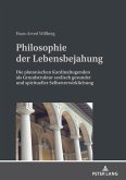 Philosophie der Lebensbejahung (eBook, ePUB)