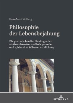 Philosophie der Lebensbejahung (eBook, ePUB) - Hans-Arved Willberg, Willberg