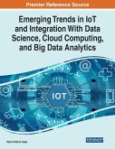 Emerging Trends in IoT and Integration with Data Science, Cloud Computing, and Big Data Analytics