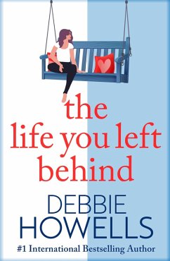 The Life You Left Behind (eBook, ePUB) - Howells, Debbie