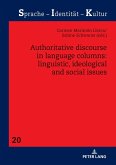Authoritative Discourse in Language Columns: Linguistic, Ideological and Social issues (eBook, ePUB)