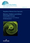 Women, Children and (Other) Vulnerable Groups (eBook, ePUB)