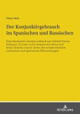 Der Konjunktivgebrauch im Spanischen und Russischen (eBook, ePUB)