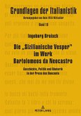Die Sizilianische Vesper&quote; im Werk Bartolomeos da Neocastro (eBook, ePUB)
