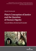 Plato's Conception of Justice and the Question of Human Dignity (eBook, ePUB)