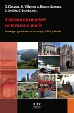 Turismo de interior: renovarse o morir (eBook, PDF)