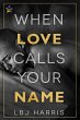 When Love Calls Your Name (eBook, ePUB) - Bild 1