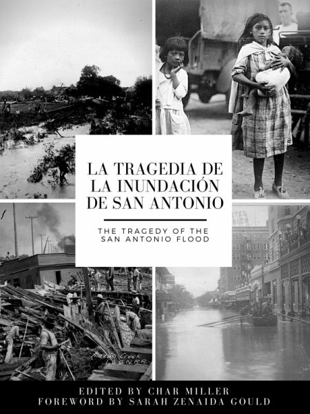 La tragedia de la inundación de San Antonio / The Tragedy of the San Antonio Flood (eBook, ePUB)