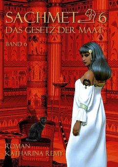 Sachmet 6 Das Gesetz der Maat (eBook, ePUB)