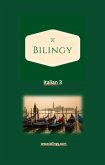 Italian 3 (Bilingy Italian, #3) (eBook, ePUB)