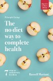 Principle Eating The no diet way to complete Health (eBook, ePUB)