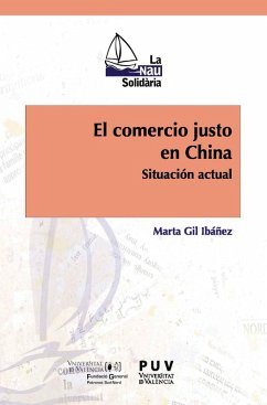 El comercio justo en China (eBook, PDF) - Gil Ibáñez, Marta
